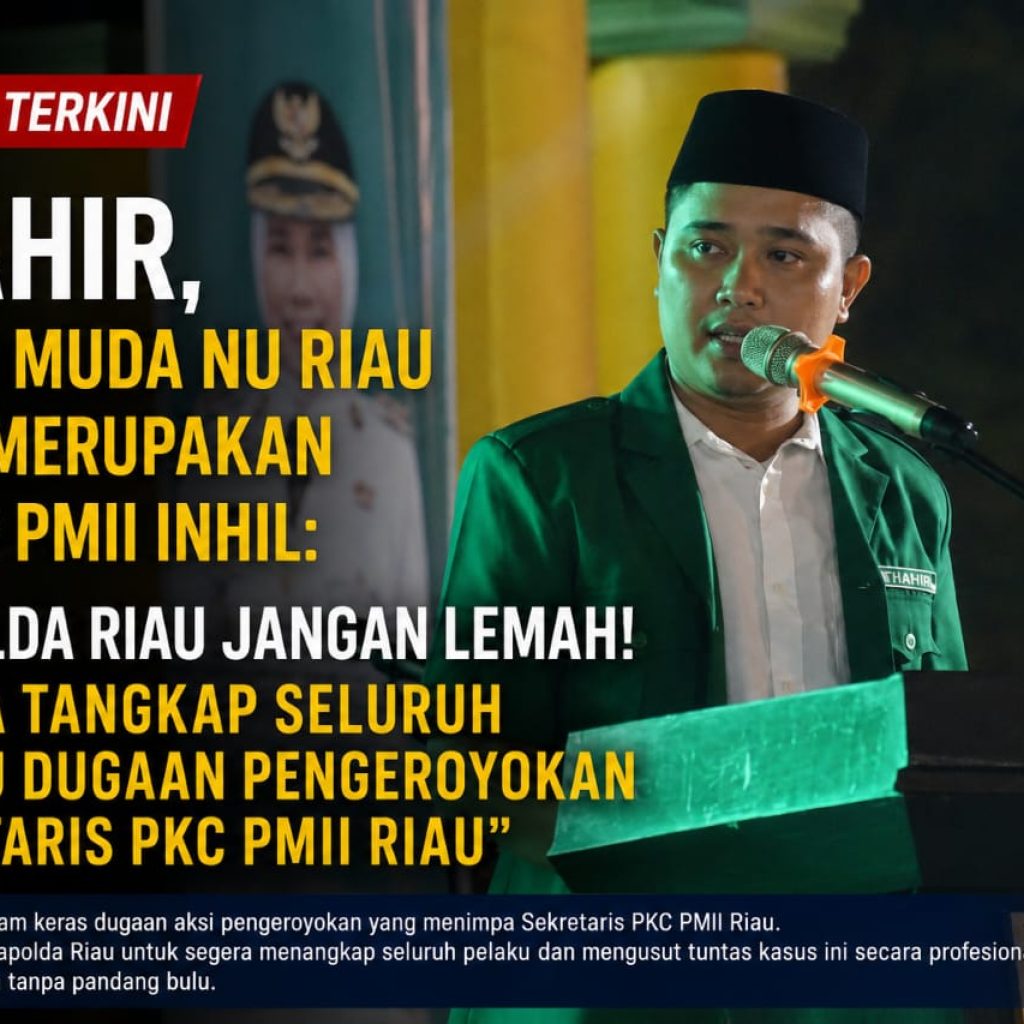 Thahir Tokoh Pemuda Riau, Kapolda Riau Jangan Lemah: Tangkap Seluruh Pelaku Dugaan Pengeroyokan Sekretaris PKC PMII Riau