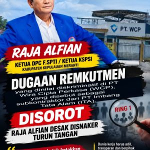 Raja Alfian Geram: PT. WCP di Meranti Terkesan Diskriminatif, Lulusan SMA Diminta Pengalaman, Warga Luar Ring 1 Dipinggirkan